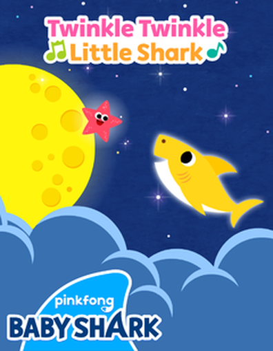 How to watch and stream Twinkle Twinkle Little Shark - Pinkfong! Baby ...