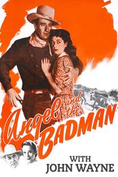 Angel and the Badman with John Wayne