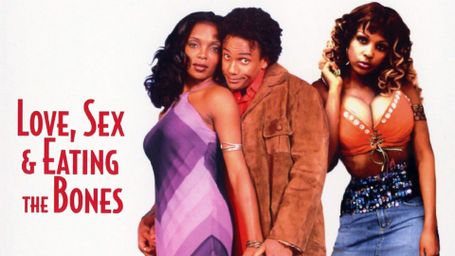Love, Sex & Eating the Bones