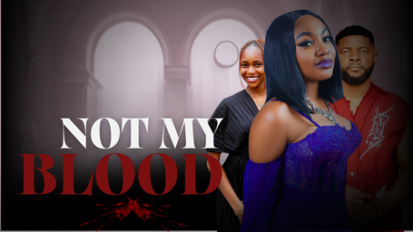 Not My Blood