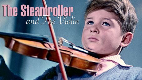 Steamroller and the Violin