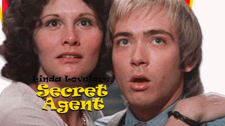 Linda Lovelace, Secret Agent