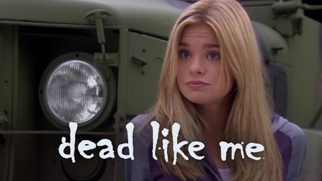 Dead Like Me