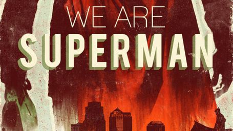 We Are Superman