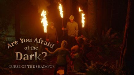 Are You Afraid of the Dark?: Curse of the Shadows