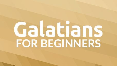 Galatians for Beginners