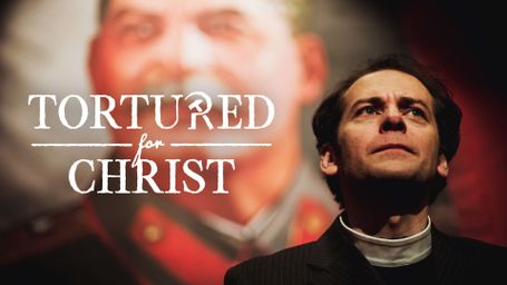 Tortured for Christ