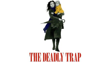 The Deadly Trap