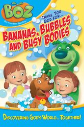 BOZ: Bananas, Bubbles and Busy Bodies