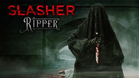 Slasher: Ripper