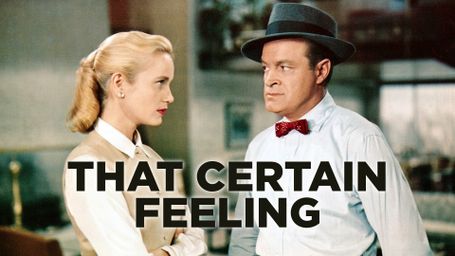 That Certain Feeling