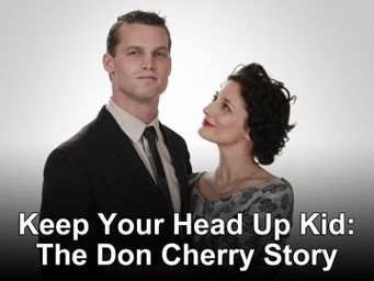 Keep Your Head Up Kid: The Don Cherry Story