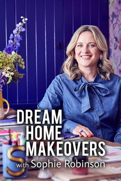 How to watch and stream Dream Home Makeovers with Sophie Robinson ...