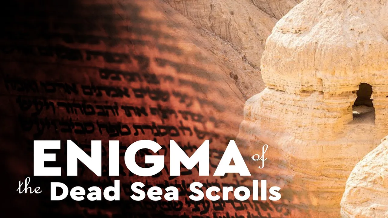Enigma of the Dead Sea Scrolls