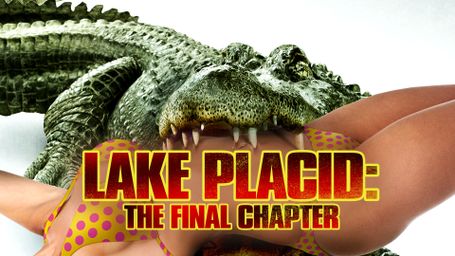 Lake Placid: The Final Chapter