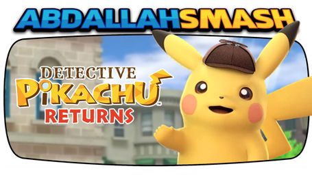 Detective Pikachu Returns