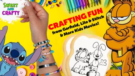 Crafting Fun from Garfield, Lilo and Stitch and More Kids Movies!