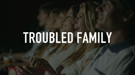 Troubled Family
