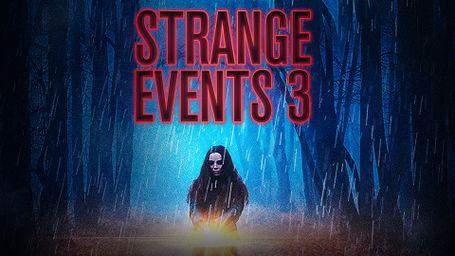 Strange Events 3