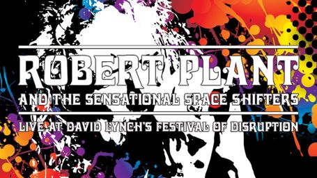 Robert Plant & The Sensational Space Shifters - Live at David Lynch's Festival of Disruption