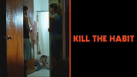 Kill the Habit