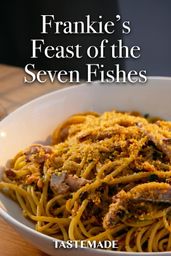 Let Frankie Cook - Frankie's Feast of the Seven Fishes