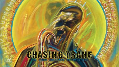 Chasing Trane: The John Coltrane Documentary