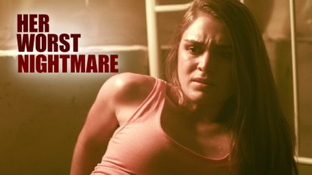 Her Worst Nightmare