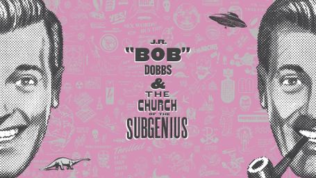 Slacking Towards Bethlehem: J.R. Bob Dobbs and the Church of the SubGenius