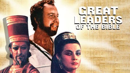 Great Leaders of the Bible