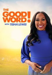 FAITH: The Good Word