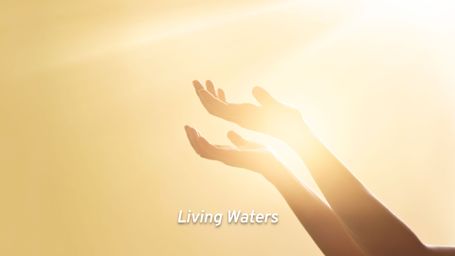 Living Waters