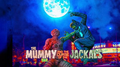The Mummy and the Curse of the Jackals