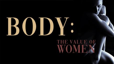 Body: The Value of Women