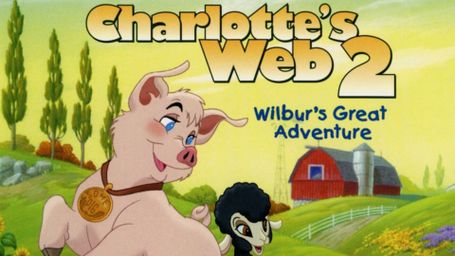 Charlotte's Web 2: Wilbur's Great Adventure