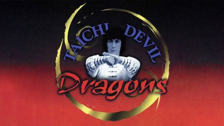 Tai Chi Devil Dragons