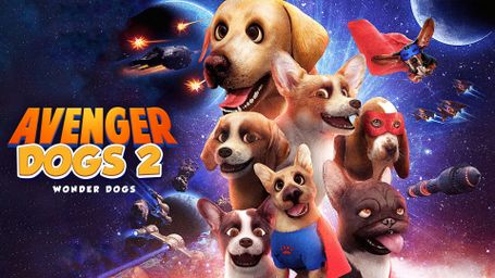 Avenger Dogs 2: Wonder Dogs