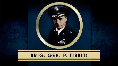 Brig. Gen. Paul Tibbets