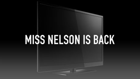 Miss Nelson Is Back