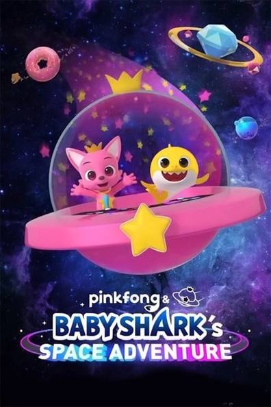 How to watch and stream Pinkfong & Baby Shark's Space Adventure - 2019 ...