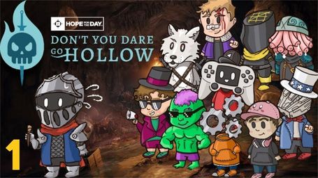 Don't You Dare Go Hollow: 24-Hour Charity Livestream (Part 1)