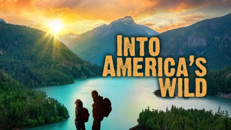 Into America's Wild