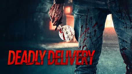 Deadly Delivery