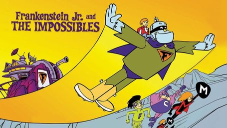 Frankenstein, Jr. and the Impossibles
