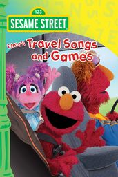 Elmo's Travel Songs and Games