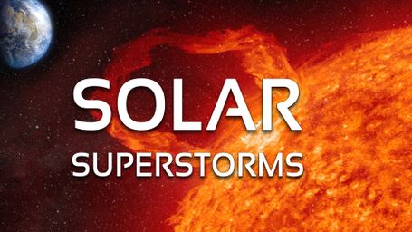 Solar Superstorms: Journey to the Center of the Sun