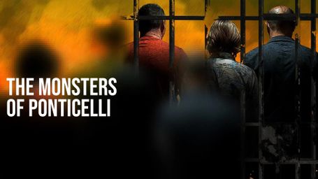 The Monsters of Ponticelli