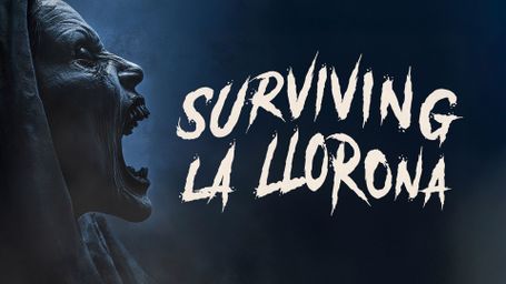 Surviving La Llorona