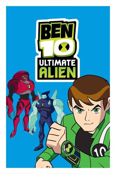 Watch Or Stream Ben 10: Ultimate Alien
