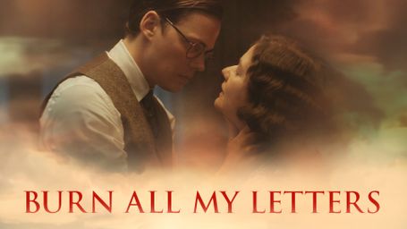 Burn All My Letters